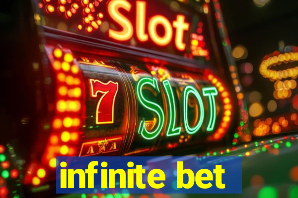 infinite bet